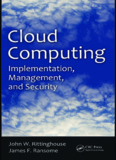 Cloud Computing: Implementation, Management, and Security