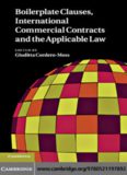 Boilerplate Clauses, International Commercial Contracts and the Applicable Law: Common Law Contract Models and Commercial Transactions Subject to Civilian Governing Laws  