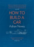 How to Build a Car: The Autobiography of the World’s Greatest Formula 1 Designer