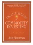 The Little Book of Commodity Investing