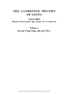 The Cambridge History of China, Vol. 3: Sui and T'ang China, 589-906 AD, Part 1