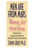 Men Are from Mars, Women Are from Venus: A Practical Guide for Improving Communication and Getting What You Want in Your Relationships