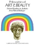 Philosophies of art and beauty : selected readings in aesthetics from Plato to Heidegger