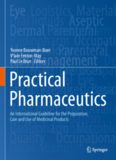 Practical Pharmaceutics: An International Guideline for the Preparation, Care and Use of Medicinal