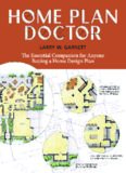 Home Plan Doctor: The Essential Companion for  Anyone Buying a Home Design Plan