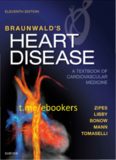 Braunwald’s Heart Disease: A Textbook of Cardiovascular Medicine