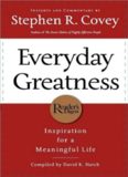 Everyday Greatness: Inspiration for a Meaningful Life