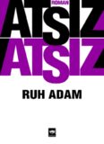 Ruh Adam - Hüseyin Nihal Atsız