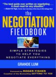 The negotiation fieldbook: simple strategies to help negotiate everything  