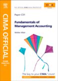 CIMA Official Exam Practice Kit Fundamentals of Management Accounting, Third Edition: CIMA Certificate in Business Accounting  