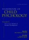 Handbook of Child Psychology, Vol. 1: Theoretical Models of Human Development, 6th Edition (Volume