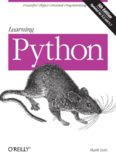 LEARNING PYTHON  POWERFUL OBJECT-ORIENTED PROGRAMMING, 5TH EDITION-OREILLY
