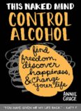 This Naked Mind - Control Alcohol