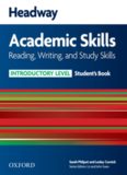 Headway Academic Skills Introductory Level. Reading, Writing, and Study Skills. Student's Book