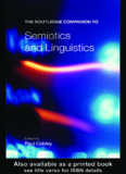 The Routledge Companion to Semiotics and Linguistics