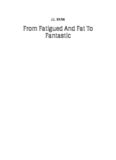 From Fatigued & Fat To Fantastic: Fast Metabolism Diet: Weight Loss For Women