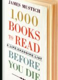 1,000 Books to Read Before You Die: A Life-Changing List