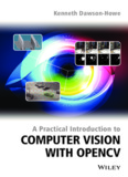 A Practical Introduction to Computer Vision with OpenCV