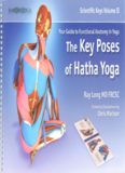 Scientific Keys, Volume 2: The Key Poses of Yoga