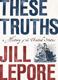 These truths : a history of the United States