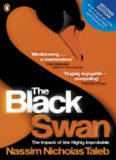 The black swan: the impact of the highly improbable
