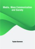 Media, Mass Communication and Society