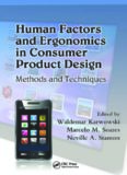 Human Factors and Ergonomics in Consumer Product Design: Methods and Techniques (Handbook of Human Factors in Consumer Product Design)  