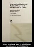 International Relations, Political Theory and the Problem of Order: Beyond International Relations Theory?