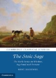 The stoic sage : the early stoics on wisdom, sagehood, and Socrates