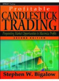 Profitable candlestick trading : pinpointing market opportunities to maximize profits