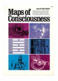 Maps of consciousness : I Ching, tantra, tarot, alchemy, astrology, actualism