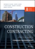 Construction Contracting: A Practical Guide to Company Management