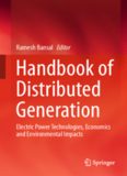 Handbook of Distributed Generation: Electric Power Technologies, Economics and Environmental