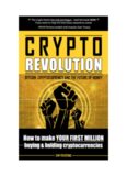 Crypto Revolution: Bitcoin, Cryptocurrency And The Future of Money