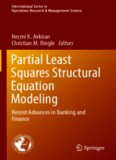  Partial Least Squares Structural Equation Modeling: Recent Advances in Banking and Finance