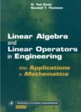Linear Algebra and Linear Operators in Engineering: With Applications in