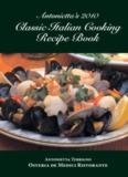 Antonietta's 2010 Classic Italian Cooking Recipe Book