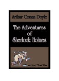 The Adventures of Sherlock Holmes -- Arthur Conan Doyle