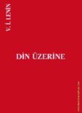 Din Üzerine - Vladimir İlyiç Lenin
