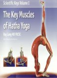 Scientific Keys: The Key Muscles of Hatha Yoga