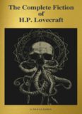 The Complete Fiction of HP Lovecraft