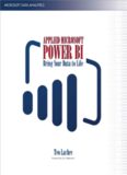 Applied Microsoft Power Bi: Bring Your Data to Life!