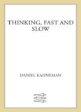 Thinking, Fast and Slow  