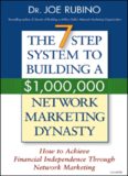 The 7 Steps Success System To Building A $1000000 Network Marketing Dynasty.pdf