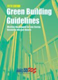 Green building guidelines: meeting the demand for low-energy, resource-efficient homes