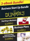 Business Start Up For Dummies Three e-book Bundle: Starting a Business For Dummies, Business Plans For Dummies, Understanding Business Accounting For Dummies