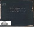 Electricity and Magnetism : An Introduction to the Theory of Electric and Magnetic Fields, 2nd