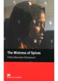 Mistress of Spices (Macmillan Readers)  