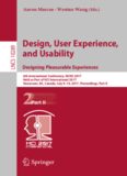 Design, User Experience, and Usability: Designing Pleasurable Experiences: 6th International Conference, DUXU 2017, Held as Part of HCI International 2017, Vancouver, BC, Canada, July 9-14, 2017, Proceedings, Part II
