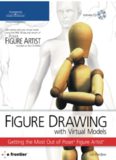 Figure Drawing with Virtual Models: Getting the Most Out of Poser Artist